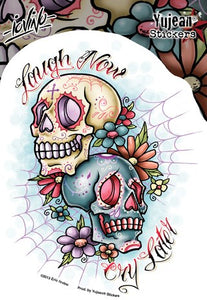 Yujean Laugh Now Cry Later Sticker