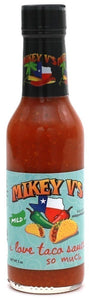 Mikey Vs I Love Taco Sauce Mild Taco Sauce 5floz/148ml